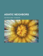 Asiatic Neighbors