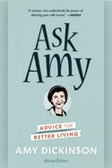 Ask Amy: Advice for Better Living
