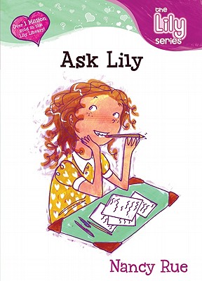 Ask Lily - Rue, Nancy N