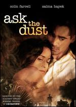Ask the Dust - Robert Towne
