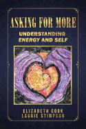 Asking for More: Understanding Energy and Self