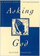 Asking God: A Pocketbook of Intercessions