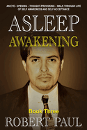 Asleep (Awakening) Book Three