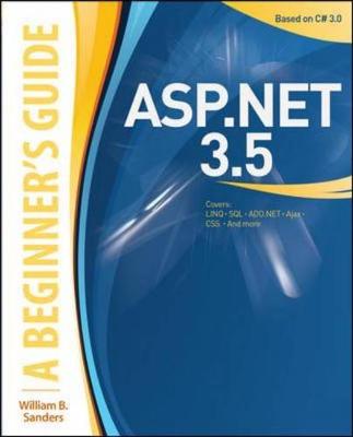 ASP.NET 3.5: A Beginner's Guide - Sanders, William