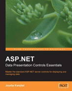 ASP.Net Data Presentation Controls Essentials