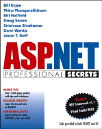 ASP.Net Professional Secrets - Evjen, Bill, and Thangarathinam, Thiru, and Hatfield, Bill