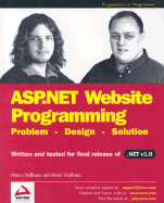 ASP.Net Website Programming: Problem-Design-Solution - Bellinaso, Marco, and Hoffman, Kevin, and Wrox Dev Team