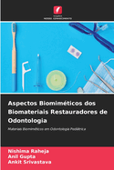 Aspectos Biomimticos dos Biomateriais Restauradores de Odontologia