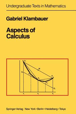 Aspects of Calculus - Klambauer, Gabriel