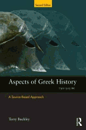 Aspects of Greek History 750-323BC: A Source-Based Approach