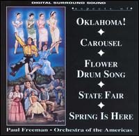 Aspects of Oklahoma!/Carousel/Flower Drum Song/State Fair/Spring Is Here - Paul Freeman/Orchestra of the Americas
