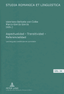 Aspectualidad - Transitividad - Referencialidad: Las Lenguas Romnicas En Contraste
