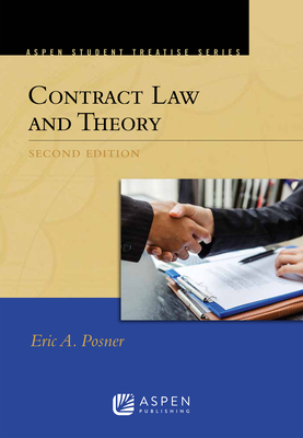 Aspen Treatise for Contract Law and Theory - Posner, Eric A