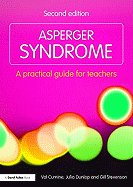 Asperger Syndrome: A Practical Guide for Teachers