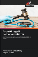 Aspetti legali dell'odontoiatria