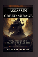 Assassin Creed Mirage Strategy Guide: Tips, Tricks and strategy to play the game