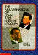 Assassinations of John and Robert Kennedy - Hayman, LeRoy