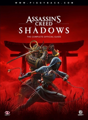 Assassin's Creed Shadows - The Complete Official Guide: Standard Edition - Piggyback
