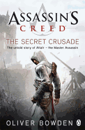 Assassin's Creed the Secret Crusade Book 3