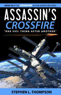 Assassin's Crossfire: "One Evil Thing After Another"