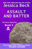 Assault and Batter: Donut Mystery #11
