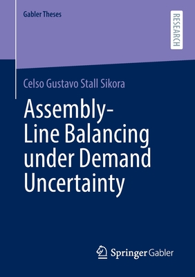 Assembly-Line Balancing under Demand Uncertainty - Stall Sikora, Celso Gustavo