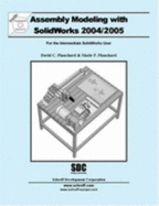 Assembly Modeling Using SolidWorks 2004