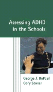 Assessing ADHD in the Schools