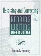 Assessing and Correcting Reading and Writing Difficulties - Gunning, Thomas G