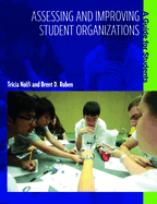 Assessing and Improving Student Organizations: A Guide for Students