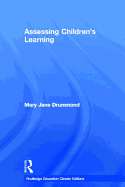 Assessing Children's Learning (Classic Edition)