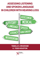 Assessing Listening and Spoken Language in Children With Hearing Loss
