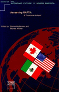 Assessing NAFTA: A Trinational Analysis