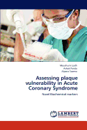Assessing Plaque Vulnerability in Acute Coronary Syndrome
