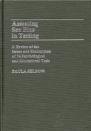 Assessing Sex Bias in Testing: A Review of the Issues and Evaluations of 74 Psychological and Educational Tests