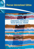 Assessing Students with Special Needs: International Edition
