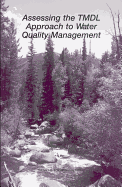 Assessing the Tmdl Approach to Water Quality Management