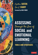 Assessing Through the Lens of Social and Emotional Learning: Tools and Strategies