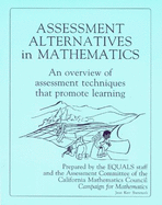 Assessment Alternatives in Mathematics: An Overview of Assessment Techniques That Promote Learning - Stenmark, Jean K