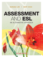 Assessment and Esl: An Alternative Approach