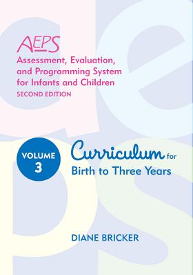 Assessment, Evaluation, and Programming System for Infants and Children (Aeps(r)), Curriculum for Birth to Three Years - Bricker, Diane, and Waddell, Misti, and Capt, Betty