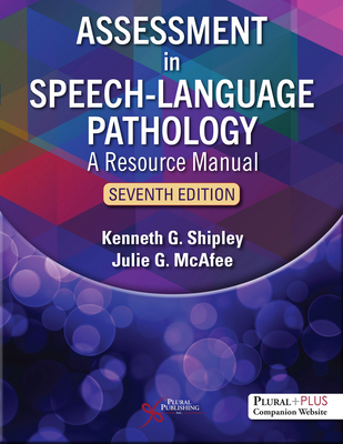 Assessment in Speech-Language Pathology: A Resource Manual - 