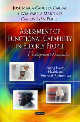 Assessment of Functional Capability in Elderly People: Development Proposals - Perez, Carlos Ayan