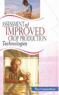 Assessment of Improved Crop Production Technologies