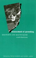 Assessment of Parenting: Psychiatric and Psychological Contributions