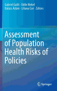 Assessment of Population Health Risks of Policies