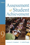 Assessment of Student Achievement - Gronlund, Norman E, and Waugh, C Keith
