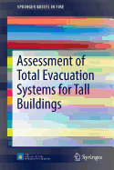 Assessment of Total Evacuation Systems for Tall Buildings