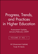 Assessment Update: Progress, Trends, and Practices in Higher Education, Volume 21, Number 1, 2009