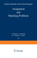 Assignment and Matching Problems: Solution Methods with Fortran-Programs - Bnniger, T, and Burkard, R E, and Katzakidis, G